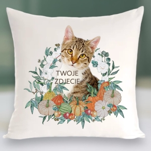 Personalizowany Prezent Poduszka z Twoim Pupilem / Jesień 1